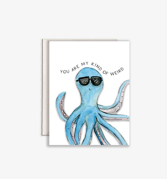 Greeting Card - My Kind of Weird