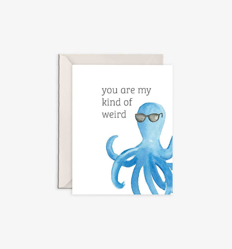 Greeting Card - My Kind of Weird